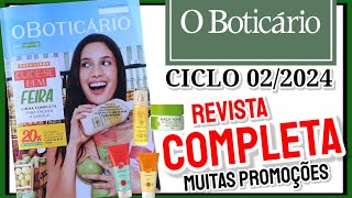 Revista o Boticário CICLO 022024 COMPLETA MUITAS PROMOÇÕES MARAVILHOSAS 🤩😱  Silso Santos [upl. by Gomar]