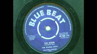 schoolboys  the joker  bluebeat 174 1963 [upl. by Pfeffer605]