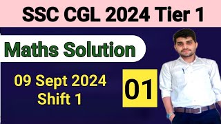 09 Sept 2024 Shift 1 CGL  SSC CGL 2024 Tier 1 Maths Solution  CGL Tier 1 Solution  CGL Maths [upl. by Legge124]