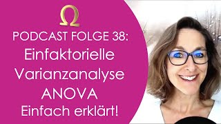 Podcast Folge 38 Einfaktorielle Varianzanalyse  ANOVA einfach erklärt 🤩 [upl. by Oletta857]