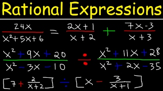 Rational Expressions  Adding Subtracting Multiplying Dividing Simplifying Complex Fractions [upl. by Garald983]