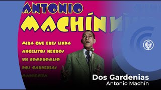 Antonio Machín  Dos Gardenias con letra  lyrics video [upl. by Onailimixam]