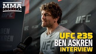 UFC 235 Ben Askren Expects 165Pound Division Because of How Hard Dana White Pushes Back On It [upl. by Ardnuhsor14]