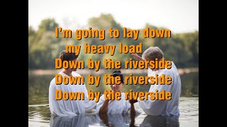 Down by the riverside  Seekers  Lyrics [upl. by Sergio]