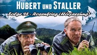 Hubert und Staller  Folge 98  Rosenkrieg 🎧Hörfassung🎧 [upl. by Akino]