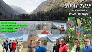 SWAT and KALAM VALLEY 26052023 to 28052023 [upl. by O'Reilly]