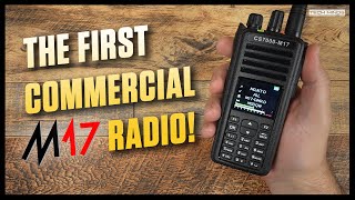 The FIRST Commercial M17 Digital Radio  CSI CS7000M17 [upl. by Yesnik540]