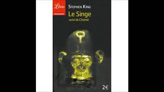 STEPHEN KING Le Singe texte intégral [upl. by Felita764]