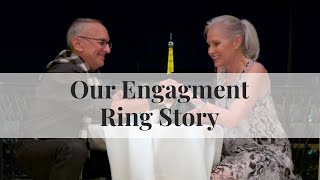 Our Engagement Ring Story [upl. by Michigan549]