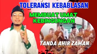 T4nda Ahir zamantoleransi kebablasanbanser 2024 [upl. by Gamages]