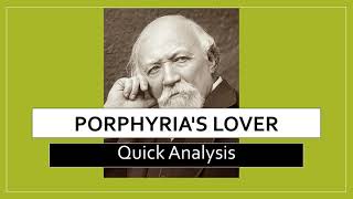 Porphyrias Lover by Robert Browning  Quick Analysis [upl. by Minardi]