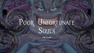 Poor Unfortunate Souls lyrics [upl. by Stegman]