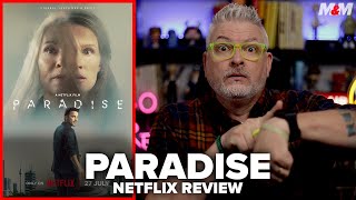 Paradise 2023 Netflix Movie Review [upl. by Utica147]