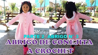 PARTE 2 Como tejer el Abrigo N° 3 CONEJA chompón saco o suéter largo a crochet para bebes y niñas [upl. by Bendix]