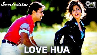 Love Hua Song Video  Jaanam Samjha Karo  Salman Khan Urmila Matondkar [upl. by Ruttger]