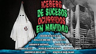 EL ICEBERG DE SUCESOS OCURRIDOS EN NAVIDAD HOMICIDIOS MISTERIOS DESAPARICIONES [upl. by Carthy734]