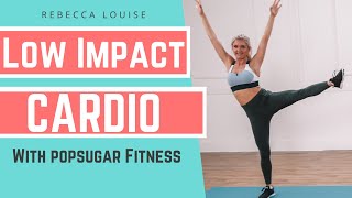 Low Impact Cardio with POPSUGAR 10 min CALORIE BLAST [upl. by Aikahs653]