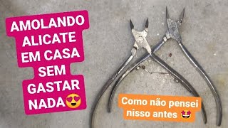 COMO AMOLAR ALICATE EM CASA SEM GASTAR UM REAL [upl. by Marcella41]