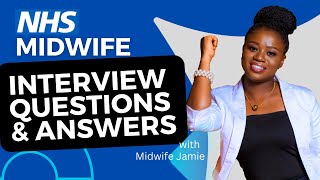 Midwife Interview Questions and Answers NHS UK  Pass your Midwifery Interviews [upl. by Ethelstan87]