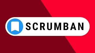 Scrumban 101  FREE Kanban Board [upl. by Sotos]