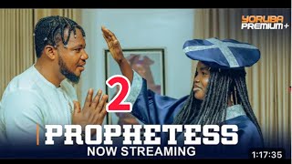 PROPHETESS 2 Latest Yoruba Movie 2024  Fatia Balogun  Muyiwa Ademola  Fisayo Abebi Brother Jacob [upl. by Anagnos]