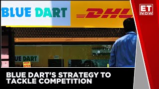 Blue Darts Strategy To Tackle Competition Headwinds  Ketan Kulkarni  ET Now [upl. by Alletnahs]