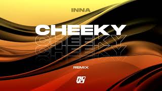 INNA  Cheeky Novo Remix [upl. by Arahc]