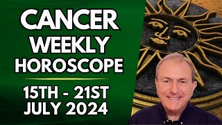 Cancer Horoscope  Weekly Astrology  15th to 21st July 2024 [upl. by Oicam]