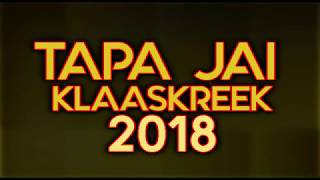 Tapa Jai Klaaskreek [upl. by Wahkuna]