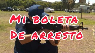 Mi boleta de arresto  Policía Ministerial  policia [upl. by Rosenquist773]