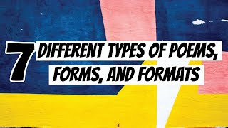 7 Different Types of Poems Forms and Formats [upl. by Ray]