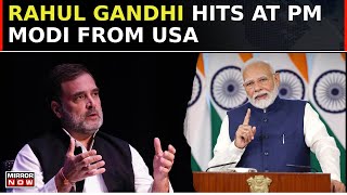 56 Inch Is History Now Congress Rahul Gandhi Open Barrels At PM Modi amp RSS In USA  English News [upl. by Enitsed]