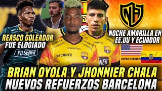 OFICIAL 2 NUEVOS REFUERZOS BARCELONA BRIAN OYOLA a BSC REASCO NUEVO GOLEADOR NOCHE AMARILLA 2024 [upl. by Bradwell]