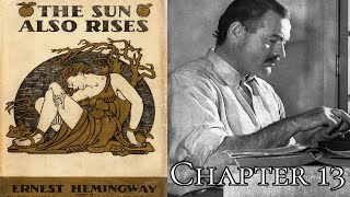 The Sun Also Rises Complete Audiobook  Ernest Hemingway 1926 [upl. by Ayila]