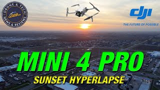 DJI Mini 4 Pro Sunset Hyperlapse [upl. by Eekram505]