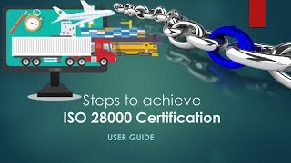 ISO 28000 Steps to Achieve Supply Chain Security Certification  ISO 28000 certification  scm [upl. by Ninon519]