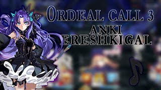 Fate Grand Order Ordeal Call III  Beast Anki Ereshkigal Battle Theme [upl. by Huberty]