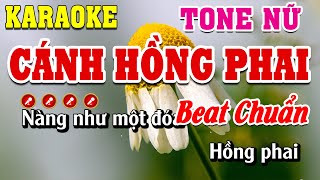 Cánh Hồng Phai Karaoke Tone Nữ Beat Chuẩn  Linh Linh Karaoke [upl. by Aillil]