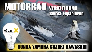 Motorrad Verkleidung reparieren Plastik reparieren Suzuki Honda Kawasaki Yamaha [upl. by Aleyam532]