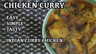 Chicken Curry  Best Easy Recipe Indian Masala [upl. by Clementi66]