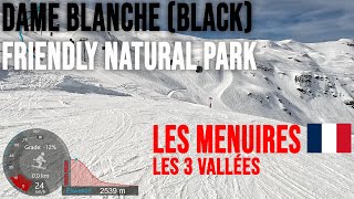 4K Skiing Les Menuires Dame Blanche BLK amp Friendly Natural Park Les3Vallées France GoPro HERO11 [upl. by Vasta39]