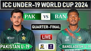 PAKISTAN vs BANGLADESH QUARTER FINAL LIVE COMMENTARY  ICC U19 WORLD CUP  PAK U19 vs BAN U19 LIVE [upl. by Eraste]