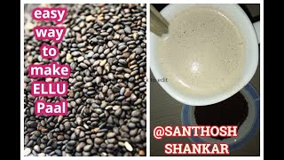 How to make Sesame milk  எள்ளு பால் செய்வது எப்படி  Ellu Paal  Plant Based Milk  Vegan Life [upl. by Demetre]