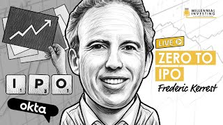 Zero to IPO amp Cofounding Okta w Frederic Kerrest MI172 [upl. by Roban296]