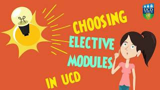 Choosing your Elective modules in UCD [upl. by Phenica]