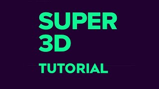 Super 3D for After Effects Tutorial [upl. by Pearce]