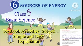 Class 5 Basic science Unit 6 Sources of Energy [upl. by Korb]