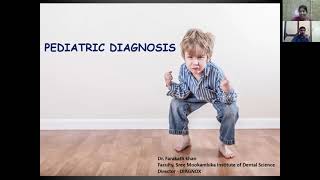 Webinar on Pediatric Diagnosis ll Pediatric Dentistry SRM RMP [upl. by Kokaras]