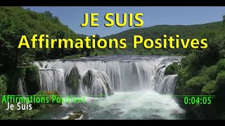 quotJE SUISquot Affirmations Positives à écouter chaque jour pendant 21 jours pour un nouveau vous [upl. by Ahsirkal]