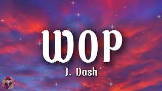 JDash  WOP Jennie trend wop wop dance  Lyrics [upl. by Keele]